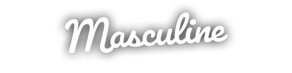 Masculine
