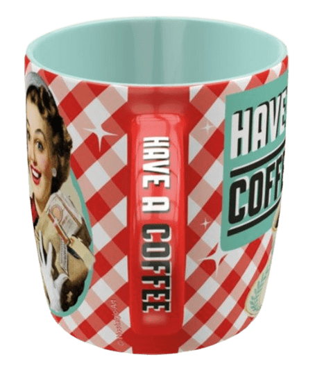 Tasse Have a Coffee Tasse Have a Coffee
